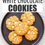 Black plate with peanut butter cookies with text overlay that says "Peanut butter white chocolate cookies."